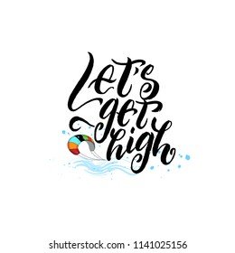 lets-get-high-handwritten-lettering-260nw-1141025156.jpg